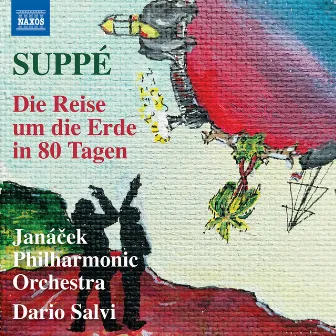 Suppé: Die Reise um die Erde in 80 Tagen (Version Without Narration) by Dario Salvi