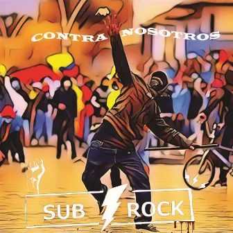 Contra Nosotros by Subrock