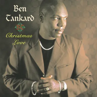 Christmas Love by Ben Tankard