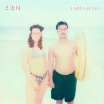 Times Like This by Bien