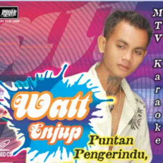 Puntan Pengerindu by Watt Enjup