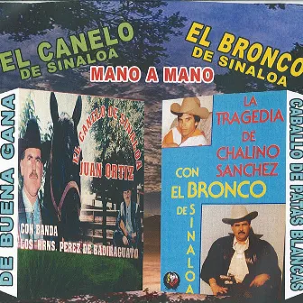 Mano a Mano by El Bronco De Sinaloa