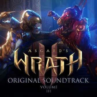 Asgard's Wrath 2, Vol. 3 (Original Soundtrack) by Rob Westwood