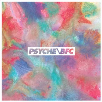 Psyche/BFC - DELUXE DIGITAL VERSION by Psyche/BFC