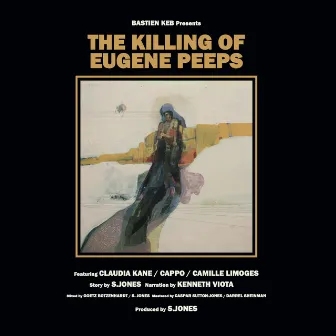 The Killing of Eugene Peeps by Bastien Keb