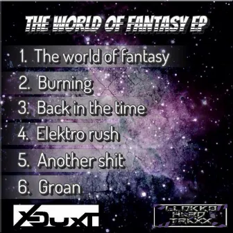 The World Of Fantasy EP by X-Duxt