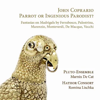 John Coprario: Parrot or Ingenious Parodist? by Marnix De Cat