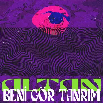 Beni Gör Tanrım by altan