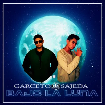 Bajo la Luna by Garceto