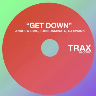 Get Down by Andrew Emil