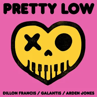 Pretty Low by Arden Jones