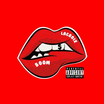 Boom by Lacroix