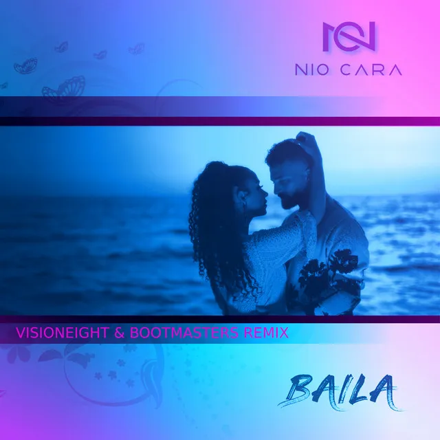 Baila (Visioneight & Bootmasters Remix)