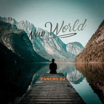 New World (Instrumental Version) by Pancho Dj