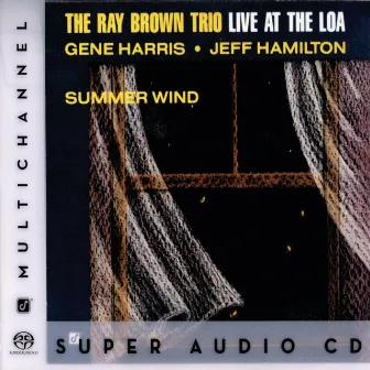 Live At The Loa - Summer Wind by Ray Brown Trio