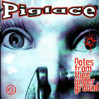 Notes From Thee Underground by Pigface