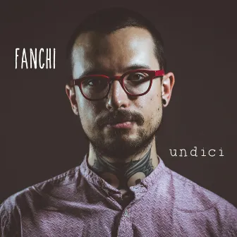 Undici by Fanchi