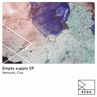 Empty Supply EP by Remcord