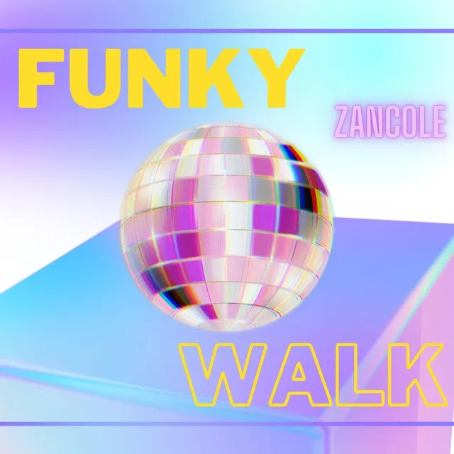 Funky Walk