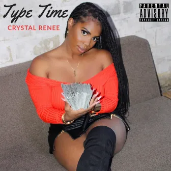 Type Time by Crystal Renee