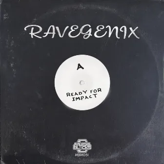 Ready For Impact by Ravegenix