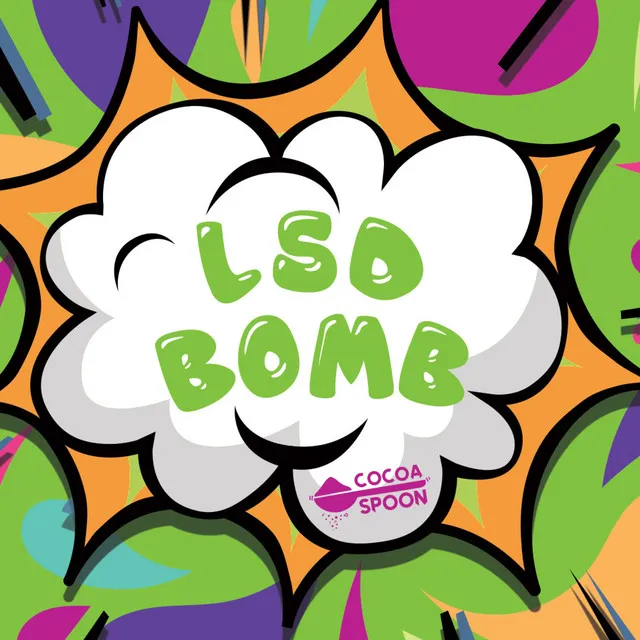 LSD Bomb