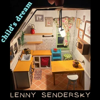 Child's Dream by Lenny Sendersky