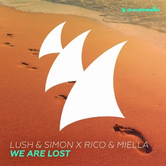 We Are Lost by Lush & Simon