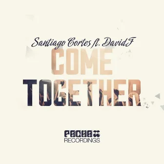 Come Together by David F.