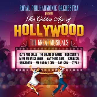 The Golden Age of Hollywood Classics: The Great Musicals by Richard Balcombe