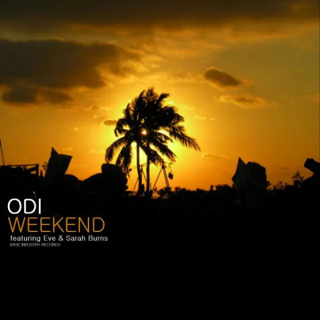 Weekend (feat. Eve, Sarah Burns) - Original Mix