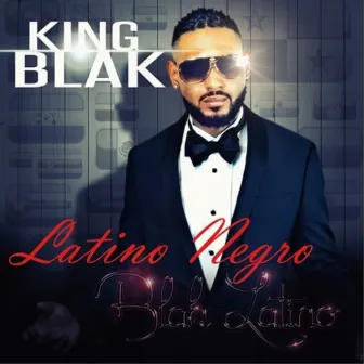 Latino Negro by King Blak