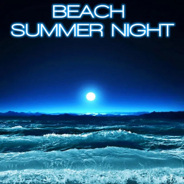 Summer Night Waves HQ