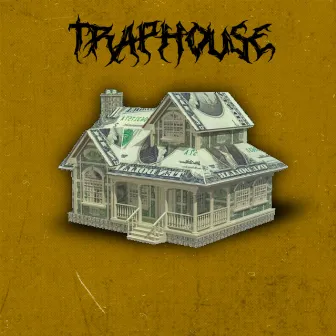 Trap House by Saucy Justin