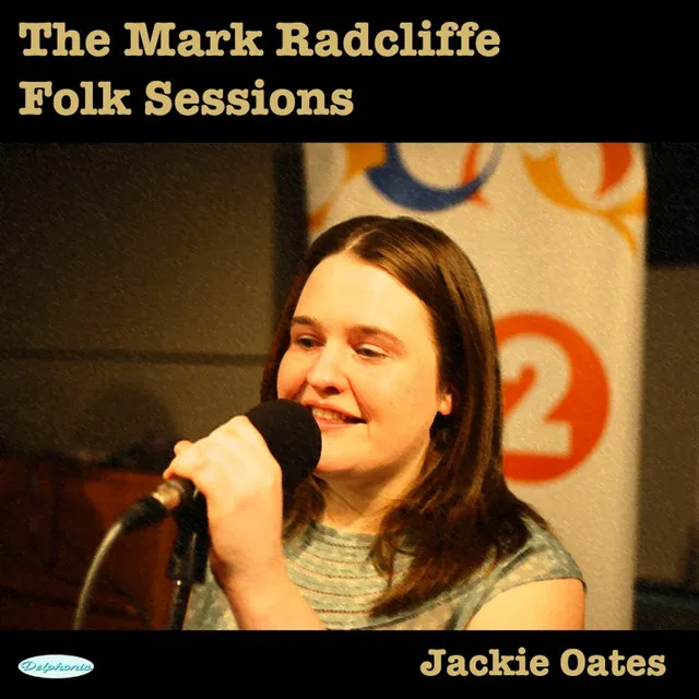 The Mark Radcliffe Folk Sessions: Jackie Oates (Live)