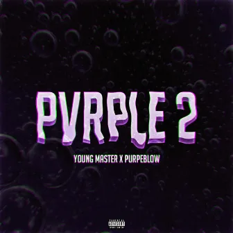 Pvrple 2 by Young Master