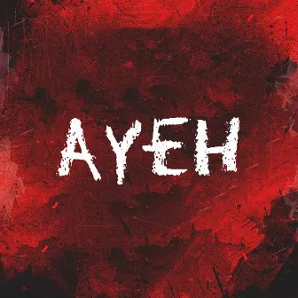 Ayeh by Abuttiey Kaygee