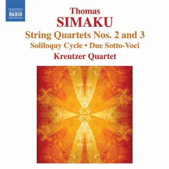 Simaku: String Quartets Nos. 2 and 3 / Soliloquy I-Iii by Thomas Simaku