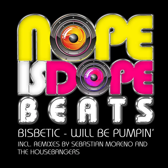 Will Be Pumpin' - Housebangers Remix