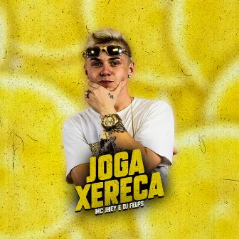 Joga Xereca by DJ Felps