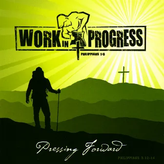 Pressing Forward by Work in Progress