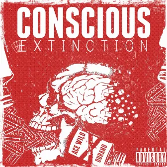 Conscious Extinction by Ace Wild