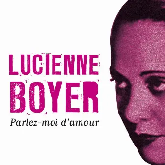 Parlez-moi d'amour by Lucienne Boyer