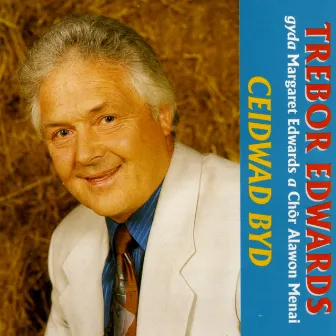 Ceidwad Byd by Trebor Edwards