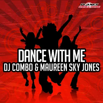 Dance With Me by Maureen Sky Jones