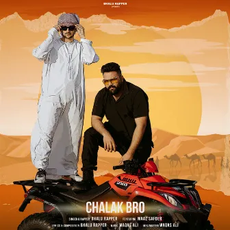 CHALAK BRO by Bhalu Rapper