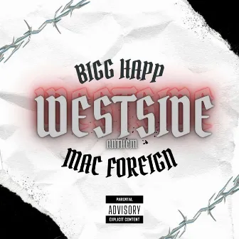 Westside Anthem by Bigg Happ