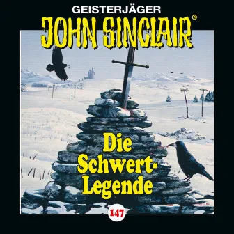 Folge 147: Die Schwert-Legende by John Sinclair