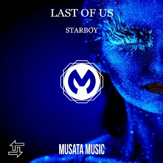 Last Of Us by StarBoy