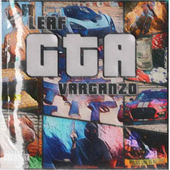 GTA (feat. Leaf) by Varganzo